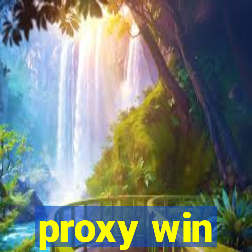 proxy win